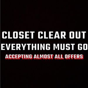 CLOSET CLEAR OUT